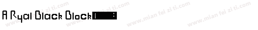 A Ryal Black Block字体转换